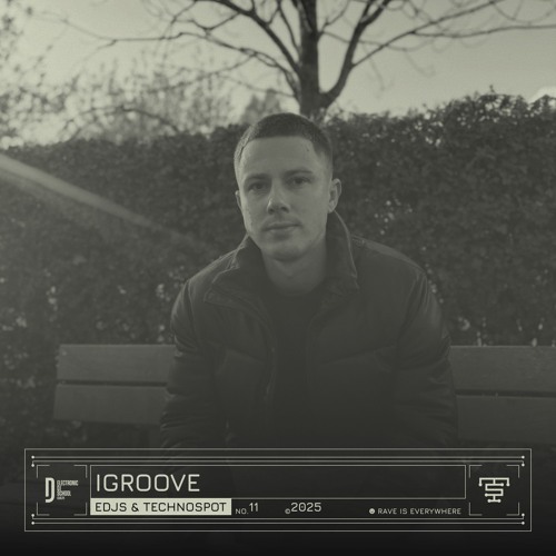 TechnoSpoT x EDJS #11 - Igroove