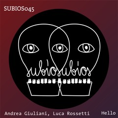 Andrea Giuliani, Luca Rossetti - Hello (Terry Whyte Remix)