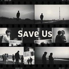 Save Us