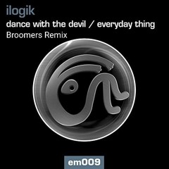 Ilogik - Dance With The Devil (Broomers Remix) [FREE DOWNLOAD]