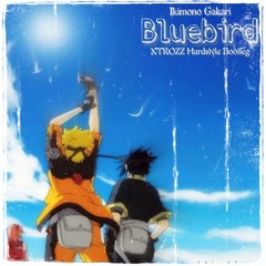 Bluebird (XTROZZ Bootleg)