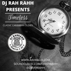 DJ RaH RahH - Timeless - Caribbean Classics