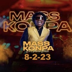 MASS KONPA - OPEN 8-2-23