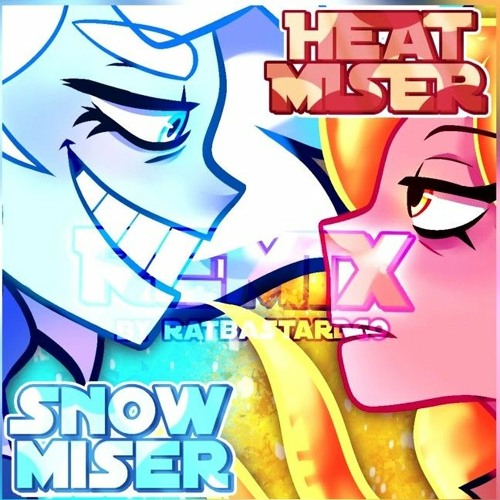 REMIX Snow Miser VS Heat Miser Cover ft Bbyam, Ratbastardinc, Kittensneeze
