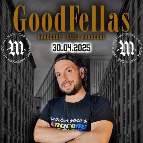 30.04.2025 - Good Fellas by Flash Warrior @ Makaveli, Manerbio (BS)
