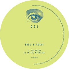 Bodj & Roksi - Sun City EP - OGE014