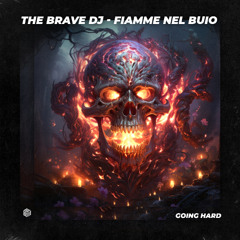 The Brave DJ - Fiamme Nel Buio