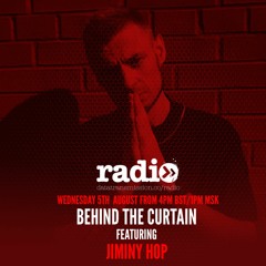 Behind The Curtain - Hrederik featuring Jiminy Hop - Episode 10