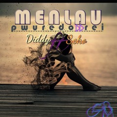 Menlau pwuredo rei (cover)  Seko X Diddy 2k22