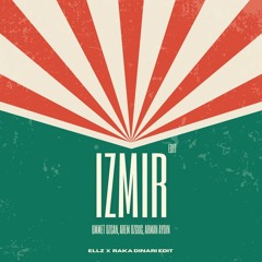 Izmir Turbo ( ELLZ X Raka Dinari Edit ) Final