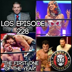 LOS Episode 228 "The First One Of The Year"