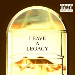 Leave A Legacy