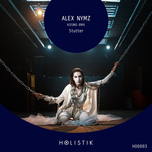 PREMIERE: Alex Nymz - Stutter (Kos:mo Remix) [Holistik]