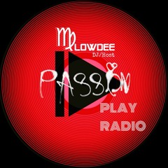 Passion Play Radio with Melowdee and Special Guests