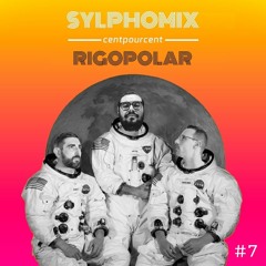 Sylphomix - Rigopolar (centpourcent series #7)
