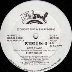 First Choice- Love Thang (CE3ZE Edit)