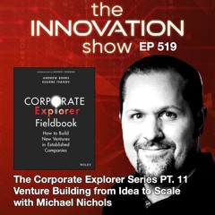 Venture Building from Idea to Scale with Michael Nichols
