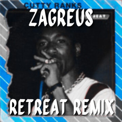 CUTTY RANKS - RETREAT (ZAGREUS REMIX)