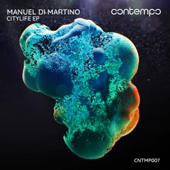 DS Premiere: Manuel Di Martino - I Spent My Days [CNTMP007]