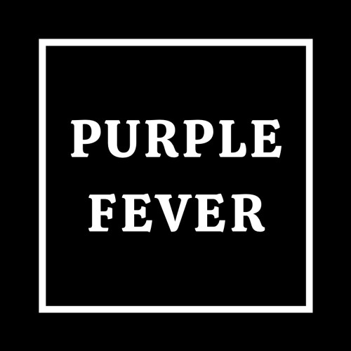 Purple Fever
