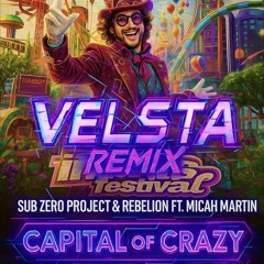 Capital Of Crazy - Intents 2025 Anthem (Velsta Remix)