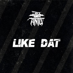 LIKE DAT (CLIP)