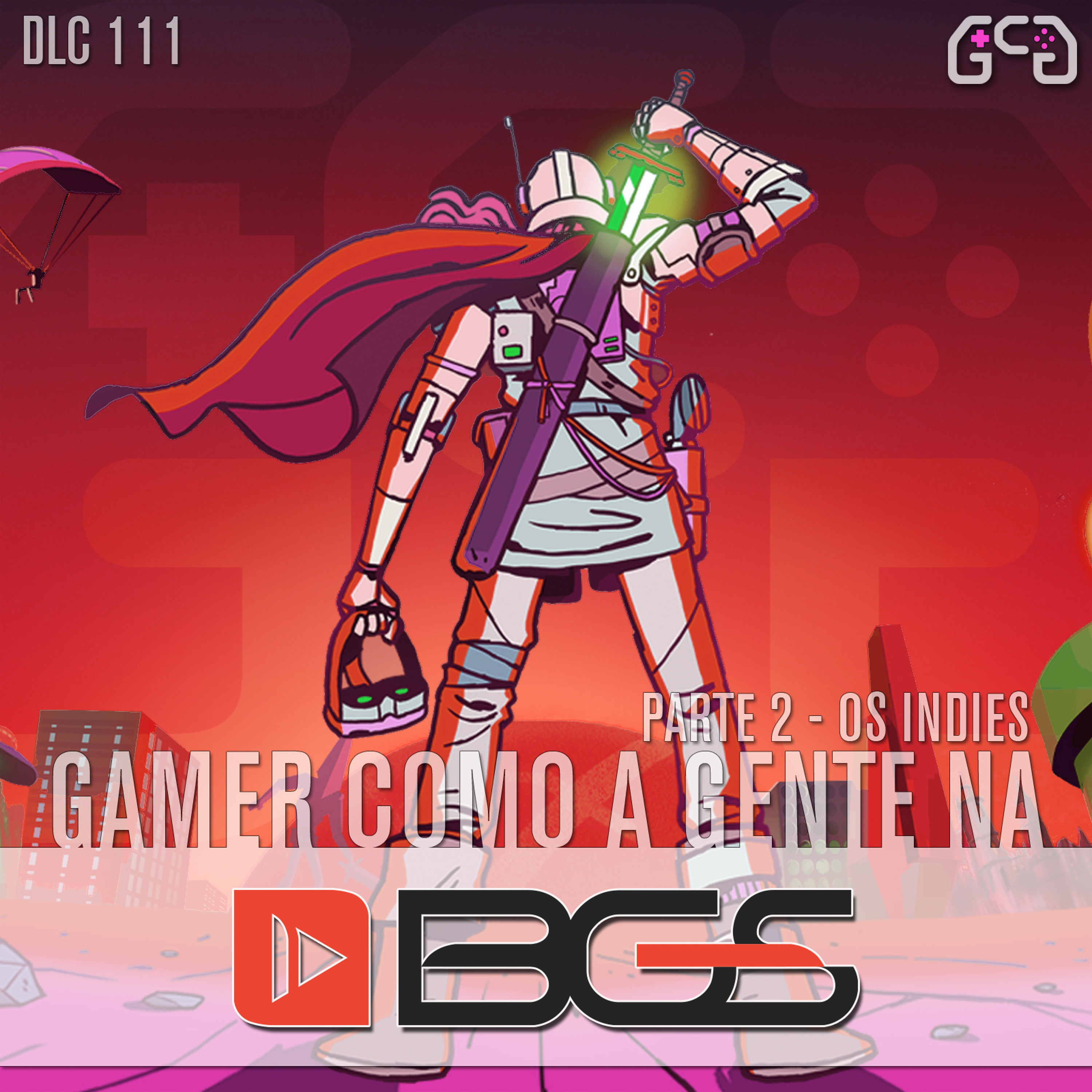 Gamer Como A Gente > > > Podcasts