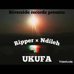 ukufa_by_ripper_x_ndileh.mp3