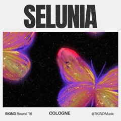 Round 16: Selunia for BKiND Music