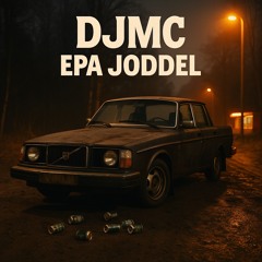 DjMC - EPA Joddel (Skånedunk)