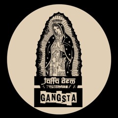 Jaffa Dem - Gangsta