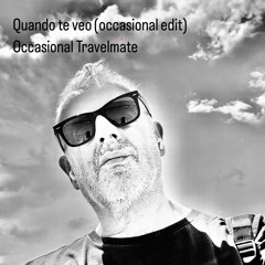 Quando te veo (Occasional edit).mp3