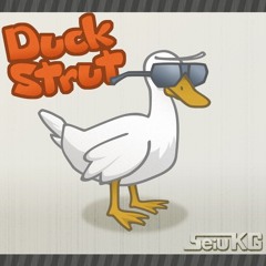 Duck Strut