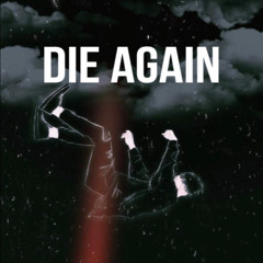 Die Again