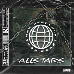 TBOY X MGE X RESET X HEADLOCK - Allstars (prod. nutro)
