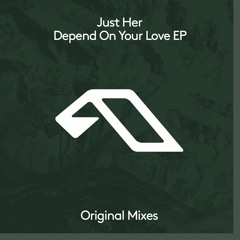 Just Her - Shouldn't Love Me