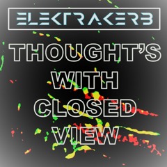 Thoughts With Closed View