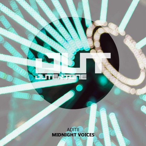 Aditii - Midnight Voices [Outertone Free Release]