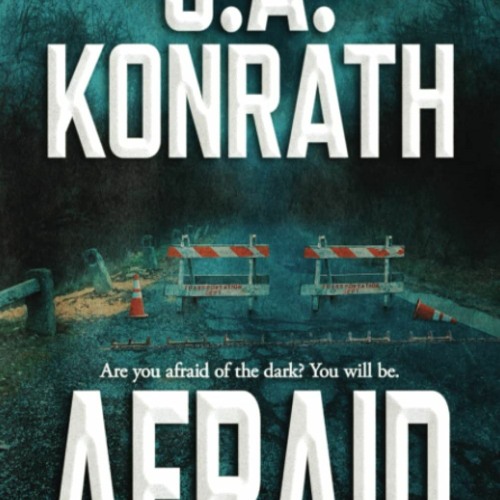 eBook PDF Download Afraid (The Konrath Dark Thriller Collective)