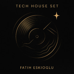 Fatih Eskioglu | Tech House Set | September 2025 Mix