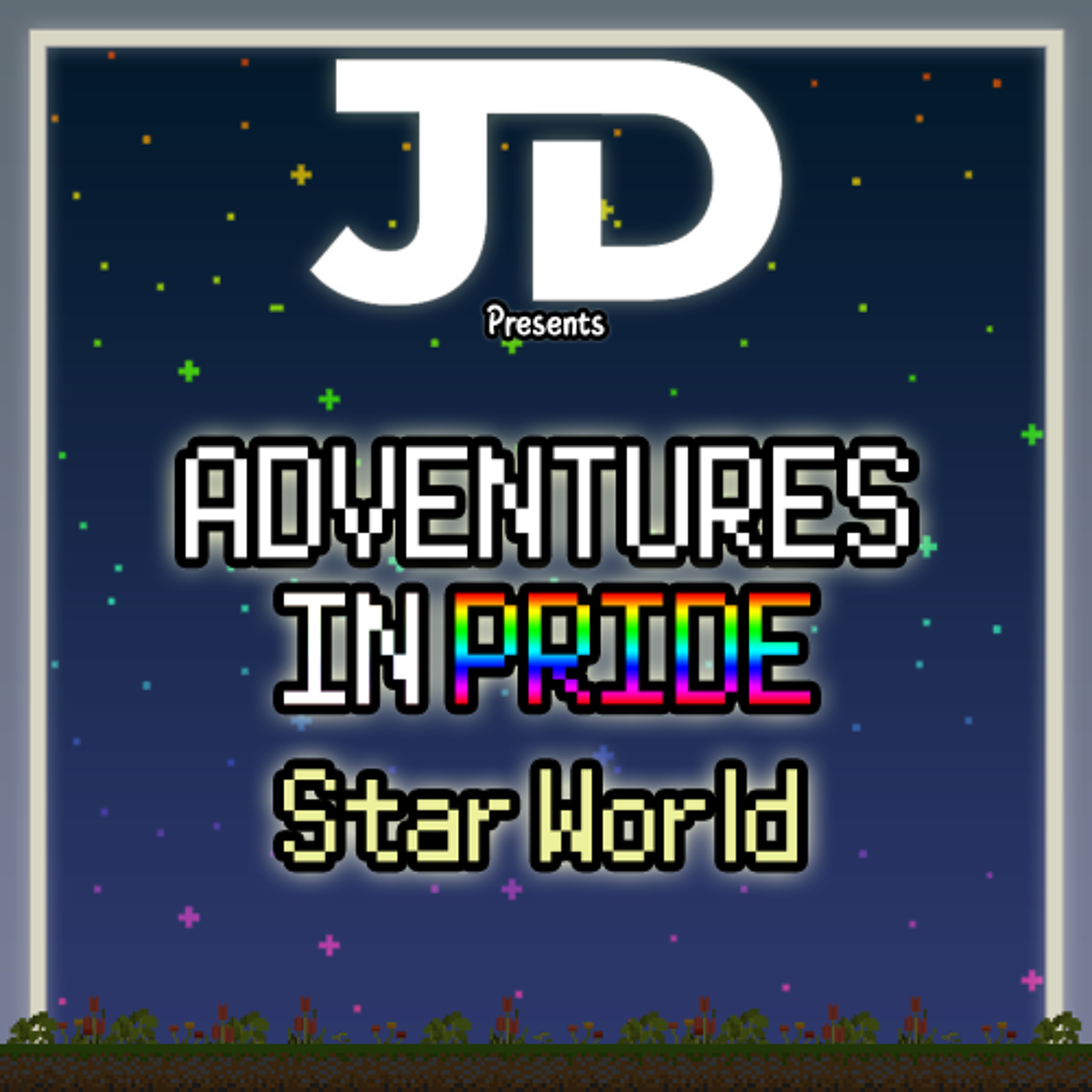 Adventures in PRIDE: Star World - JD Set episode artwork