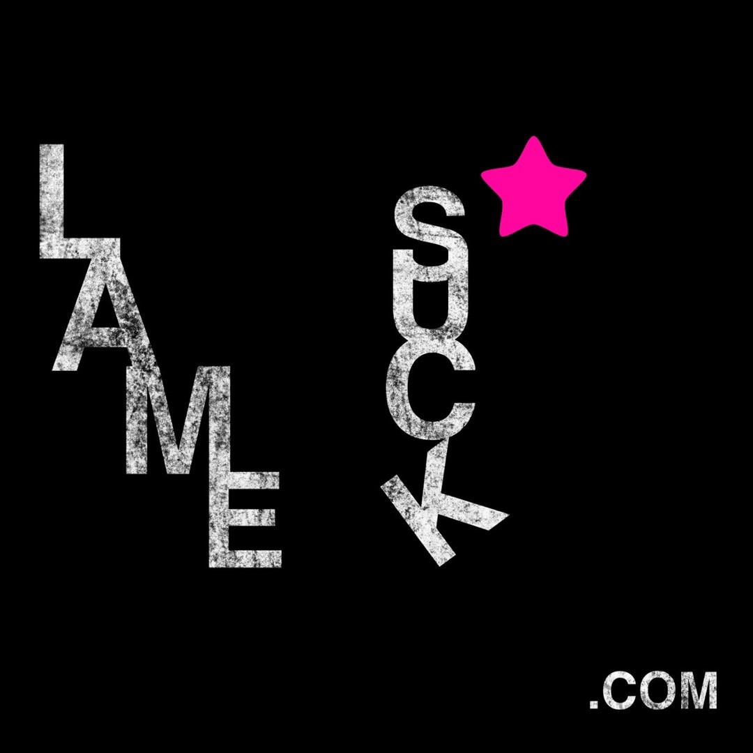 LAMESUCK