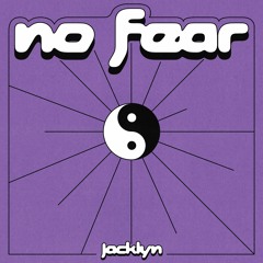 PREMIERE: Jacklyn - No Fear [Acid Waxa]