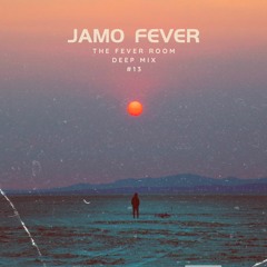 The Fever Room - Deep Mix (Mix #13)