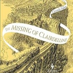 [The Missing of Clairdelune (The Mirror Visitor Book 2)]