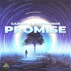 Sainro & s1bornin08 - Promise [NomiaTunes Release]