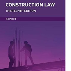 [Free] EPUB 💖 Construction Law by  Professor John Uff CBE &  QC EBOOK EPUB KINDLE PD