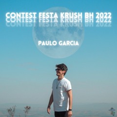 CONTEST FESTA KRUSH BH 2022 - Paulo Garcia