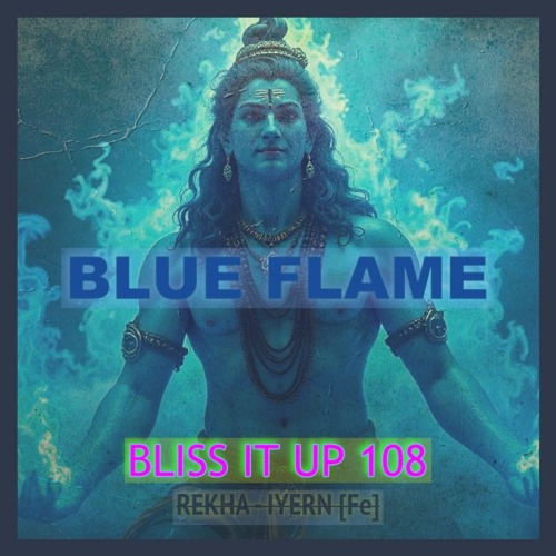 BLUE FLAME - Music & Vocal Improv's by REKHA - IYERN [Fe] | Spiritual Rock | YT VID