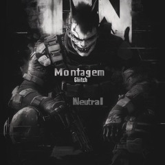 DJ ZENITE - Montagem Glitch Neutral (Slowed)